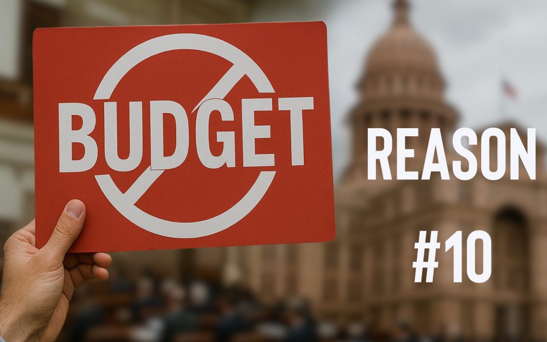 Why Republicans Should Vote Against the Texas Budget – Reason #10: The 2026-27 Texas Budget is Not Conservative